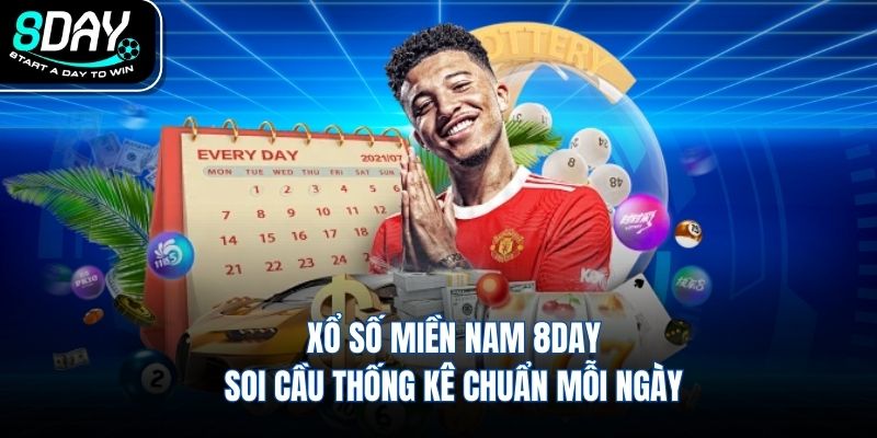 Xổ Số Miền Nam 8DAY Soi Cầu Thống Kê Chuẩn Mỗi Ngày